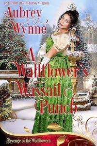 Book Cover: A Wallflower's Wassail Punch